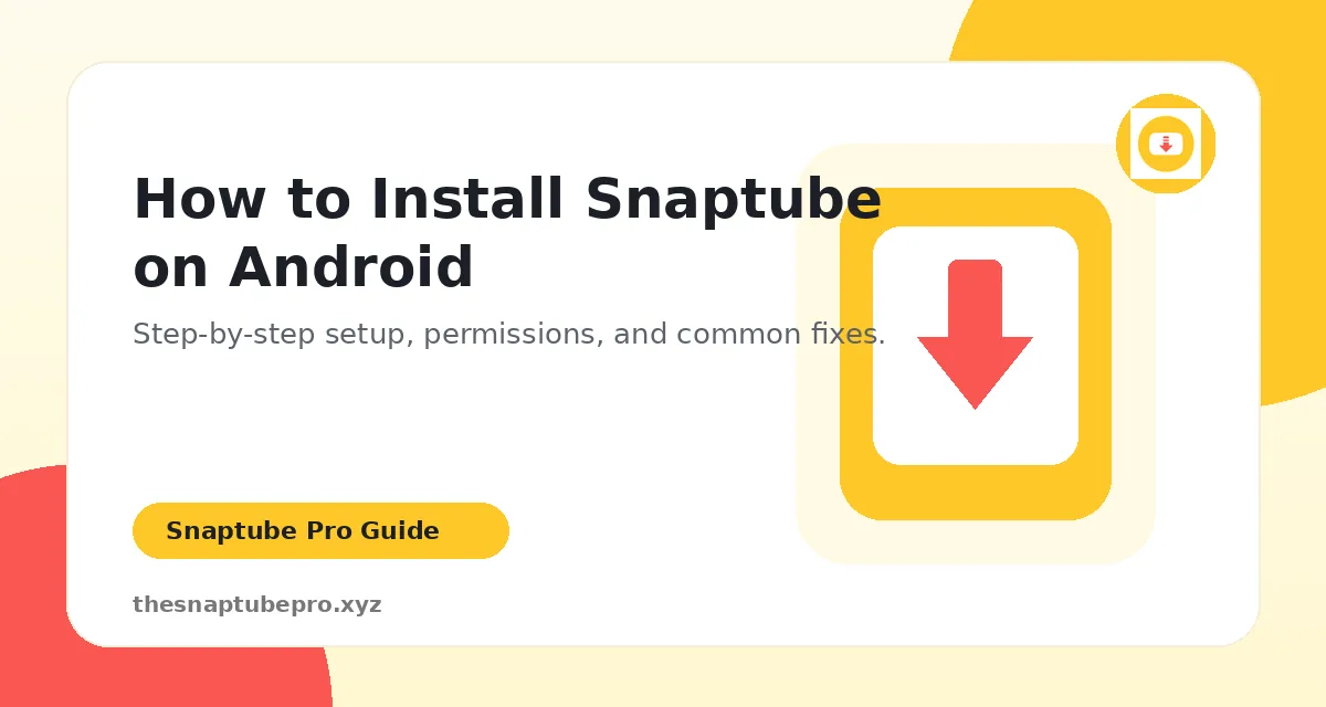 Snaptube APK installation guide for Android