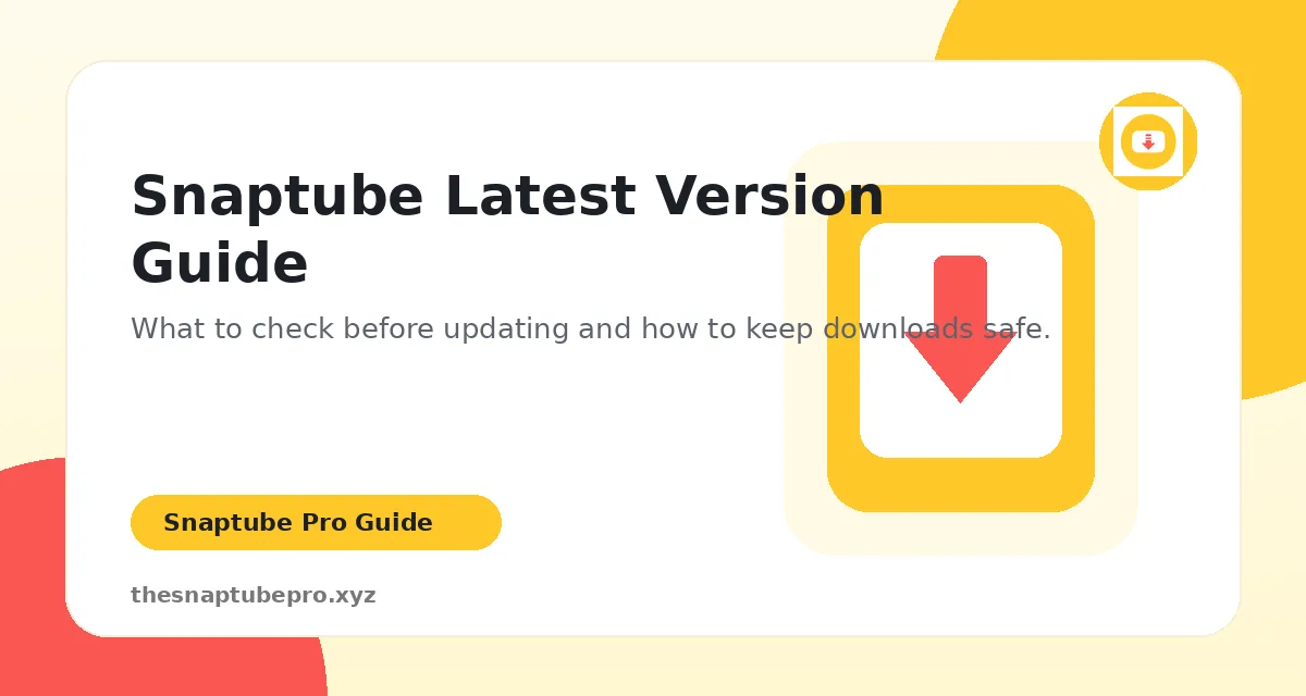 Snaptube latest version update guide