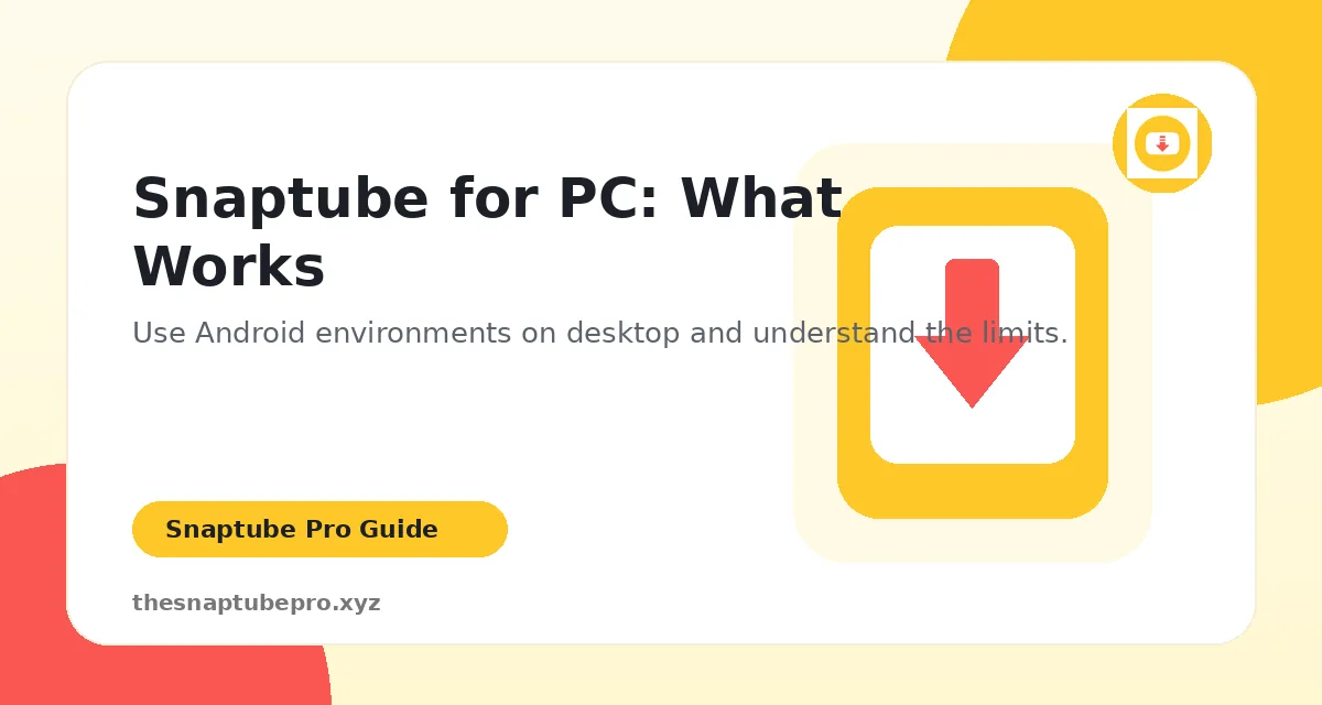 Snaptube for PC